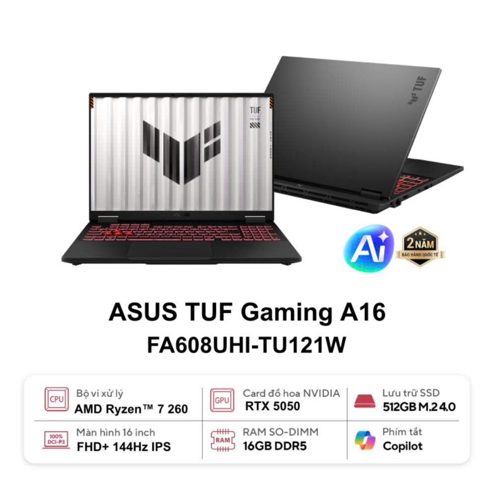 11)Laptop ASUS TUF Gaming A16 FA608UHI-TU121W (AMD Ryzen 7 260 | 16GB | 512GB | RTX 5050 | 16 inch FHD + 144Hz | Win 11 )